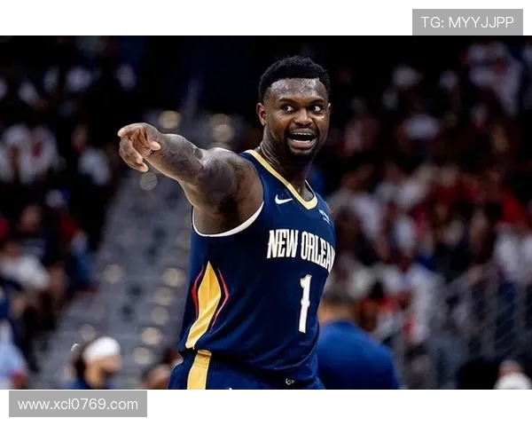 锡安体重问题持续发酵鹈鹕队聘营养师全天候监督饮食健康